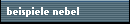 beispiele nebel