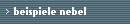 beispiele nebel