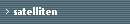 satelliten