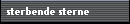 sterbende sterne