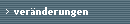 ver�nderungen